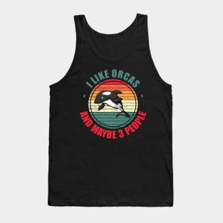 Retro Killer Whale I Like Orcas And Maybe Like 3 People Tank Top